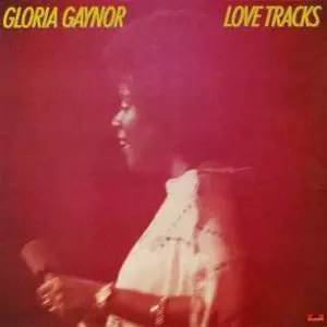 GLORIA GAYNOR / グロリア・ゲイナー / LOVE TRACKS (EXPANDED EDITION SUPER JEWEL CASE仕様)