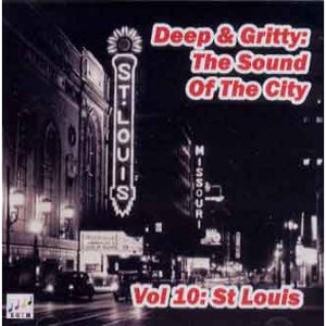 V.A. (SOUND OF THE CITY) / DEEP & GRITTY - THE SOUND OF THE CITY VOL.10: ST LOUIS (CD-R)