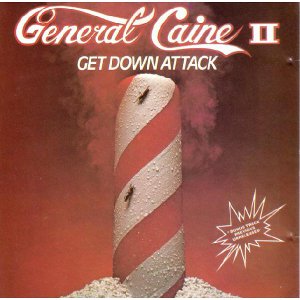 GENERAL CAINE / ジェネラル・ケイン / GET DOWN ATTACK / ゲット・ダウン・アタック (国内盤帯 解説付)