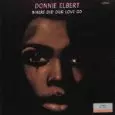 DONNIE ELBERT / ドニー・エルバート / WHERE DID OUR LOVE GO / フリー(国内盤 解説付)