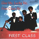 FIRST CLASS (SOUL) / ファースト・クラス / GIVE ME, LUCKY ME, FIRST CLASS ME / ギヴ・ミー、ラッキー・ミー、ファースト・クラス・ミー(国内盤 解説付)