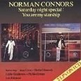 NORMAN CONNORS / ノーマン・コナーズ / SATURDAY NIGHT SPECIAL + YOU ARE MY STARSHIP (2 ON 1)