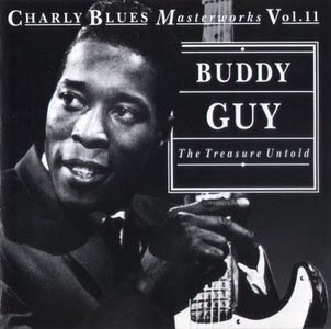 BUDDY GUY / バディ・ガイ / THE TREASURE UNTOLD: CHARLY BLUES MASTERWORKS VOL.11