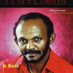 AL MASON / アル・メーソン / I CAN'T COMPLAIN 