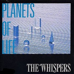 WHISPERS / ウィスパーズ / PLANETS OF LIFE / プラネッツ・オブ・ライフ (国内盤)