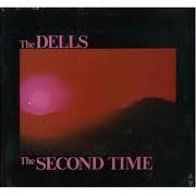 DELLS / デルズ / THE SECOND TIME / セカンド・タイム (国内盤)