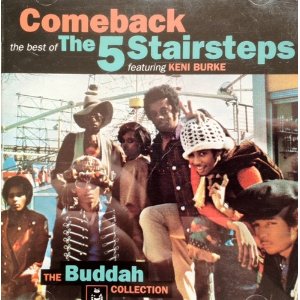 5 STAIR STEPS / ファイヴ・ステアー・ステップス / COMEBACK : THE BEST OF THE 5 STAIRSTEPS FEATURING KENI BURKE