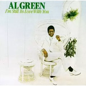 AL GREEN / アル・グリーン / I'M STILL IN LOVE WITH YOU 