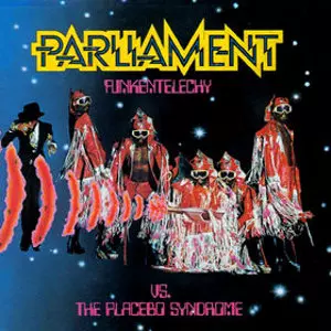 PARLIAMENT / パーラメント / FUNKENTELECHY VS. THE PLACEBO SYNDROME  / ファンケンテレキー VS.プラシーボ・シンドローム (国内盤)