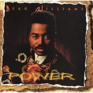 BEAU WILLIAMS / ボー・ウィリアムス / POWER