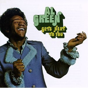 AL GREEN / アル・グリーン / GETS NEXT TO YOU