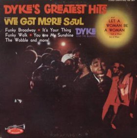 DYKE & THE BLAZERS / ダイク & ザ・ブレイザーズ / WE GOT MORE SOUL / ウィー・ゴット・モア・ソウル~ザ・ベスト・オブ・ダイク&ザ・ブレイザーズ (国内盤 帯 解説付)