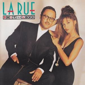 LA RUE / ラ・リュー / DO IT FOR LOVE