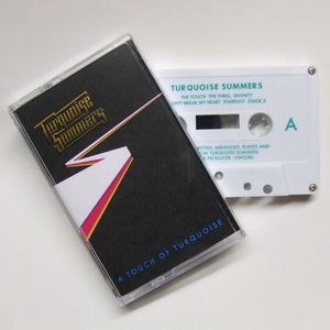 TURQUOISE SUMMERS / ターコイズ・サマーズ / A TOUCH OF TURQUOISE (CASSETTE)