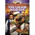FIVE ON THE BLACK HAND SIDE / 