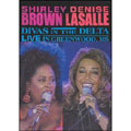 SHIRLEY BROWN + DENISE LASALLE / DIVAS IN THE DELTA - LIVE IN GREENWOOD, MS