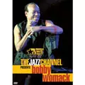 BOBBY WOMACK / ボビー・ウーマック / THE JAZZ CHANNEL PRESENTS BOBBY WOMACK