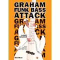 LARRY GRAHAM / ラリー・グラハム / ファンク・ベース・アタック