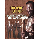 CURTIS MAYFIELD AND THE IMPRESSIONS / MOVIN' ON UP 1965-1974 (DELUXE EDITION)
