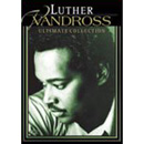 LUTHER VANDROSS / ルーサー・ヴァンドロス / ULTIMATE COLLECTION