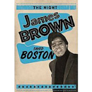 JAMES BROWN / ジェームス・ブラウン / THE NIGHT JAMES BROWN SAVED BOSTON