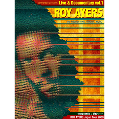 ROY AYERS / ロイ・エアーズ / CONTRAREDE PRESENTS LIVE & DOCUMENTARY VOL.1 / コントラリード・プレゼンツ・ライヴ・アンド・ドキュメンタリーVOL.1 (国内盤2DVD)