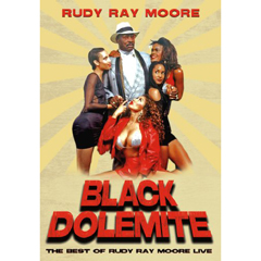 RUDY RAY MOORE / ルディ・レイ・ムーア / BLACK DOLEMITE: THE BEST OF RUDY RAY MOORE LIVE (DVD)