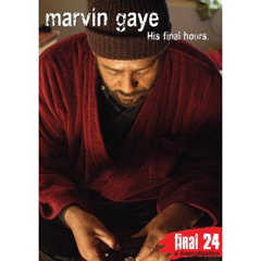 MARVIN GAYE / マーヴィン・ゲイ / FINAL 24 : HIS FINAL HOURS (輸入盤DVD)