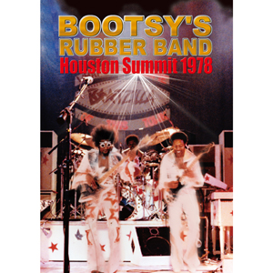BOOTSY'S RUBBER BAND / ブーツィーズ・ラバー・バンド / HOUSTON SUMMIT 1978 / ヒューストン・サミット1978 (国内盤DVD)