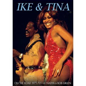 IKE & TINA TURNER / アイク&ティナ・ターナー / ON THE ROAD 1971-72 (輸入DVD)