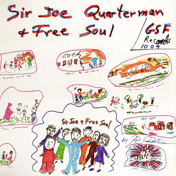 SIR JOE QUARTERMAN & FREE SOUL / サー・ジョー・クォーターマン&フリー・ソウル / FREE SOUL (LP)