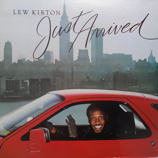 LEW KIRTON / ルー・カートン / JUST ARRIVED (LP)