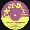 JOHNNY KING AND THE FATBACK BAND / PEACE LOVE NOT WAR