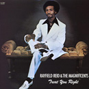 RAYFIELD REID AND THE MAGNIFICENTS / TREAT YOU RIGHT (LP)