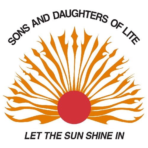 SONS AND DAUGHTERS OF LITE / サンズ&ドーターズ・オブ・ライト / LET THE SUN SHINE IN (LP)