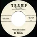 BO BARAL AND THE POETS OF RHYTHM / FUNKY SEX MACHINE