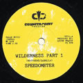 SPEEDOMETER / スピードメーター / WILDERNESS PART.1&2