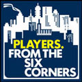 PLAYERS / プレイヤーズ / FROM THE SIX CORNERS