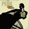 PEAK / GET CARTER(PAUL MURPHY REMIX)