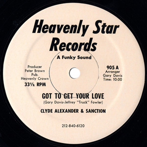 CLYDE ALEXANDER & SANCTION / GOT TO GET YOUR LOVE