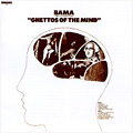 BAMA / GHETTOS OF THE MIND (LP)