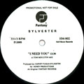 SYLVESTER / シルヴェスター / I NEED YOU (TM MOULTON MIX)