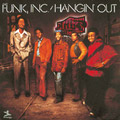 FUNK INC. / ファンク・インク / HANGIN' OUT