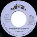 LEW KIRTON + CHARLES JOHNSON / HEAVEN IN THE AFTERNOON + NEVER HAD A LOVE SO GOOD