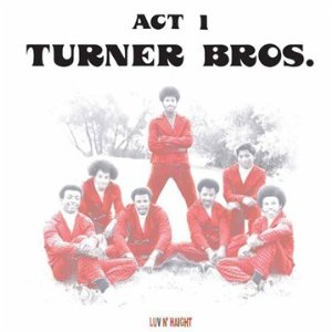 TURNER BROS. / ターナー・ブラザーズ / ACT I (LP)