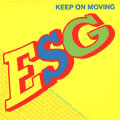 ESG / イー・エス・ジー / KEEP ON MOVING