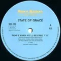 STATE OF GRACE / THAT'S WHEN WE'LL BE FREE