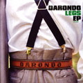 DARONDO / ダロンド / LEGS EP