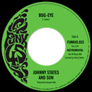 JOHNNY STATES AND SON + TOMMY WILLS / BUG-EYE + K.C. DRIVE