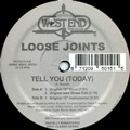 LOOSE JOINTS / ルーズ・ジョインツ / TELL YOU (TODAY)